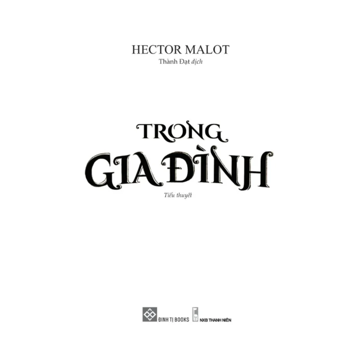 Trong gia đình - Đinh Tị - Ảnh 6